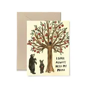 Always Need My Mama Card