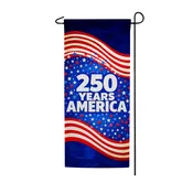 America Forever 250 Years America Stars and Stripes Garden Banner Flag