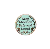 Abortion Safe Enamel Pin