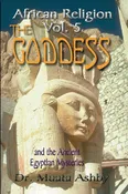 African Religion Vol. 5, The Ancient Egyptian Mysteries