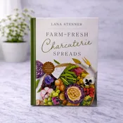 Hardcover Book - Farm Fresh Charcuterie Spreads — Joseph Richard Florals