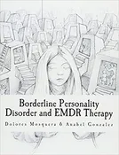 Borderline Personality Disorder and EMDR Therapy