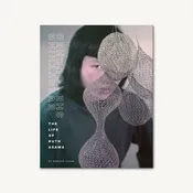 Everything She Touched: The Life of Ruth Asawa