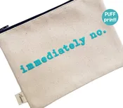 Canvas Zipper Bag | Immediately No | Puff Print Zipper Pouch