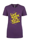 Life Is Better On The Field t-shirt PURPLE
