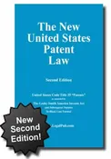 The New U.S. Patent Law – Second Edition