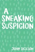 A Sneaking Suspicion