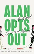 Alan Opts Out: A Novel