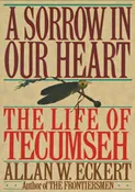 A Sorrow In Our Heart: The Life of Tecumseh