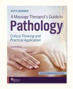 A Massage Therapist’s Guide to Pathology, 7th Edition