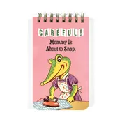 Careful! Mommy Is About To Snap Spiral Memo Notepad