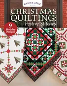 CHRISTMAS QUILTING: FESTIVE STITCHES PATTERN BOOK