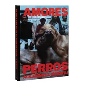 Alejandro G. Iñárritu: Amores Perros