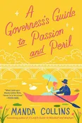A Governess's Guide to Passion and Peril by Manda Collins