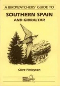 A Birdwatchers' Guide to Southern Spain and Gibraltar