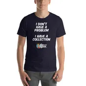 2019 Display Geek - I don't have a problem - Short-Sleeve Unisex T-Shirt