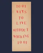 1001 Ways to Live Without Working.