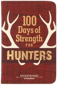 100 Days of Strength for Hunters - Chad and James Hampton