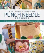 Book - Beginner's Guide to Punch Needle Projects - L324