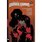 Absolute Wonder Woman Vol. 2 As My Mothers Made Me Graphic Novel