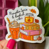 Pumpkin Spice & Bookish Vibes Sticker