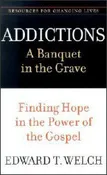 Addictions - A Banquet in the Grave