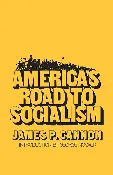 America’s Road to Socialism