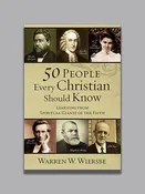 50 People Every Christian Should Know by Warren W. Wiersbe