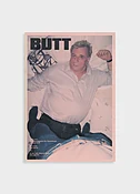 Butt Magazine #17: Amazing Magazine For Homosexuals, Autumn 2006