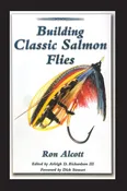 BUILDING CLASSIC SALMON FLIES by Ron Alcott