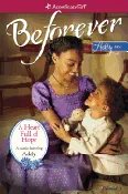 Addy – A Heart Full of Hope: An Addy Classic Volume 2 ( American Girl: Beforever )