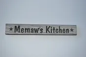 12″ Handcrafted Sign That Reads “Memaw’s Kitchen”