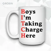 Boys I’m Taking Charge Here Mug