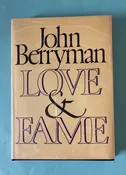 Berryman, John. LOVE AND FAME — Ralph Sipper Books