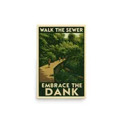Embrace the Dank - Burlington Poster