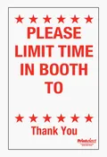 24" x 36" Please Limit Time In Booth Sign