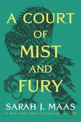 A Court of Mist and Fury (Court of Thorns and Roses #2)