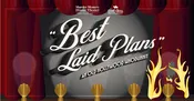 06/19 Best Laid Plans (Chicken)