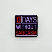 0 Days Without Sarcasm Square Shape Silicone Focal Beads