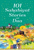 101 Sahabiyat Stories and Dua (Paperback)