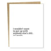 Anybody Else's Shit Anniversary Card