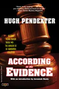 According to the Evidence by Hugh Pendexter