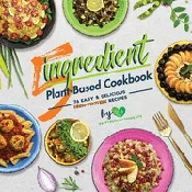 5-Ingredient Plant-Based Cookbook: 76 Easy &amp; Delicious High-Protein Recipes (Suitable for Vegans &amp; Vegetarians))