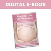 Essential Oils for Pregnancy - Digital Book