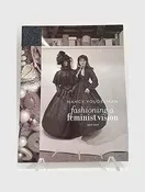 Fashioning a Feminist Vision