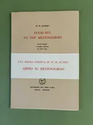 Auden, W[ystan] H[ugh]. GOOD-BYE TO THE MEZZOGIORNO. — Ralph Sipper Books