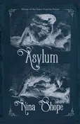 Asylum by Nina Shope — Dzanc Books
