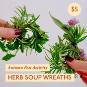 Autumn Festival Herb Wreath October 3, 11A-3p