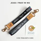 Jesus I Trust In You Wristlet Keychain