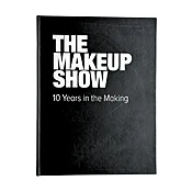 The Makeup Show 10th Anniversary Book
